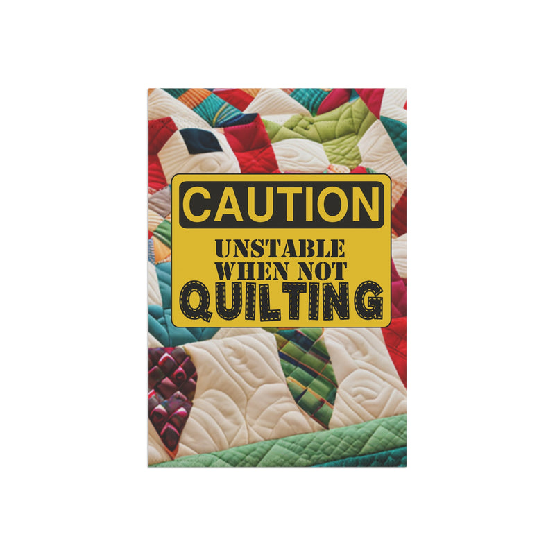 Caution Quilting Garden & House Banner